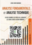 Pour gagner en bourse : analyse fondamentale ou analyse technique? 